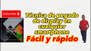 Como Pegar Display De Cualquier Smartphone