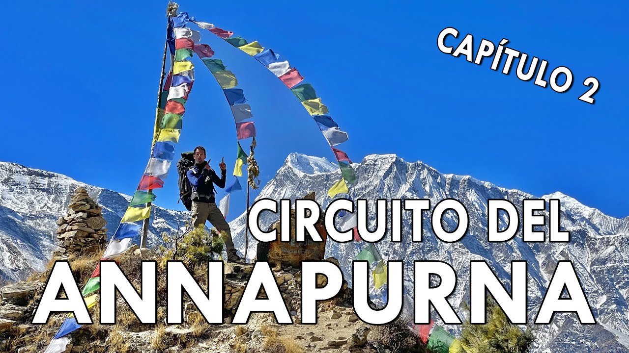 Mi primer ochomil - Circuito del Annapurna (cap. 2) - Nepal #6