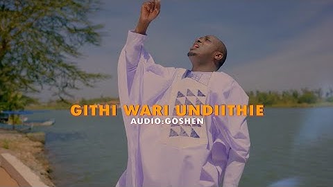 GITHI WARI UNDIITHIE BY EV. BERNARD GATUTHU(SKIZA CODE-69810464)