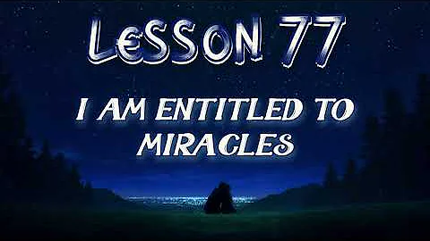 Lesson 77 | Daily Guided Meditations | A Course In Miracles Workbook for Students