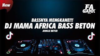 Dj Mama Africa Bass Beton Jungle Dutch 2022 Full B