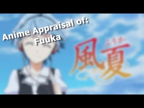 Anime Appraisal of: Fuuka