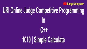 Bongo Computer URI Online Judge  C++ 1010  - Simple Calculate