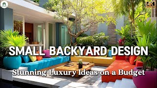 Small Backyard Design | Stunning Luxury Ideas on a Budget