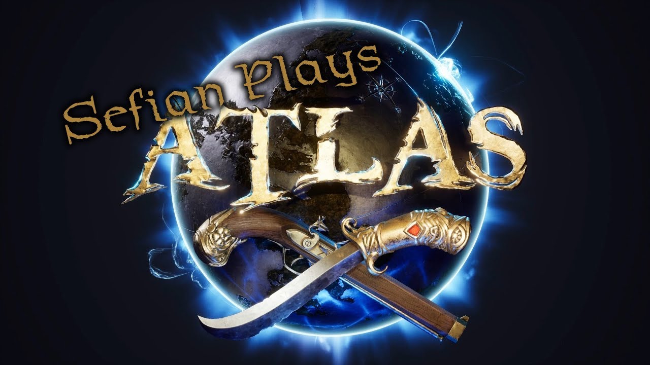 Atlas (Early Access Review) | Sefian Plays