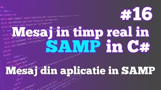 Tutorial: Trimite mesaje pe SAMP din aplicatie C# in timp real screenshot 1