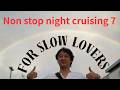 DJ LUKE 『Ride on soul』/ For Slow lovers － Non stop night crusing 7