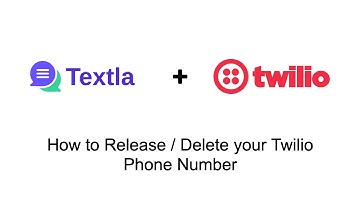 How to Release / Delete your Twilio Phone Number