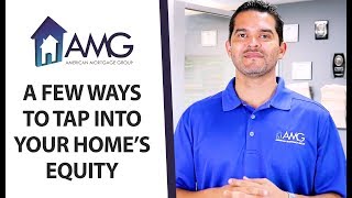 Abel Tejeda: How to Tap into the Equity of Your Home