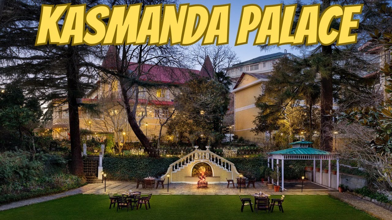 Complete Tour of Kasmanda Palace, Mussoorie | Best Heritage Hotel in Mussoorie on Mall Road
