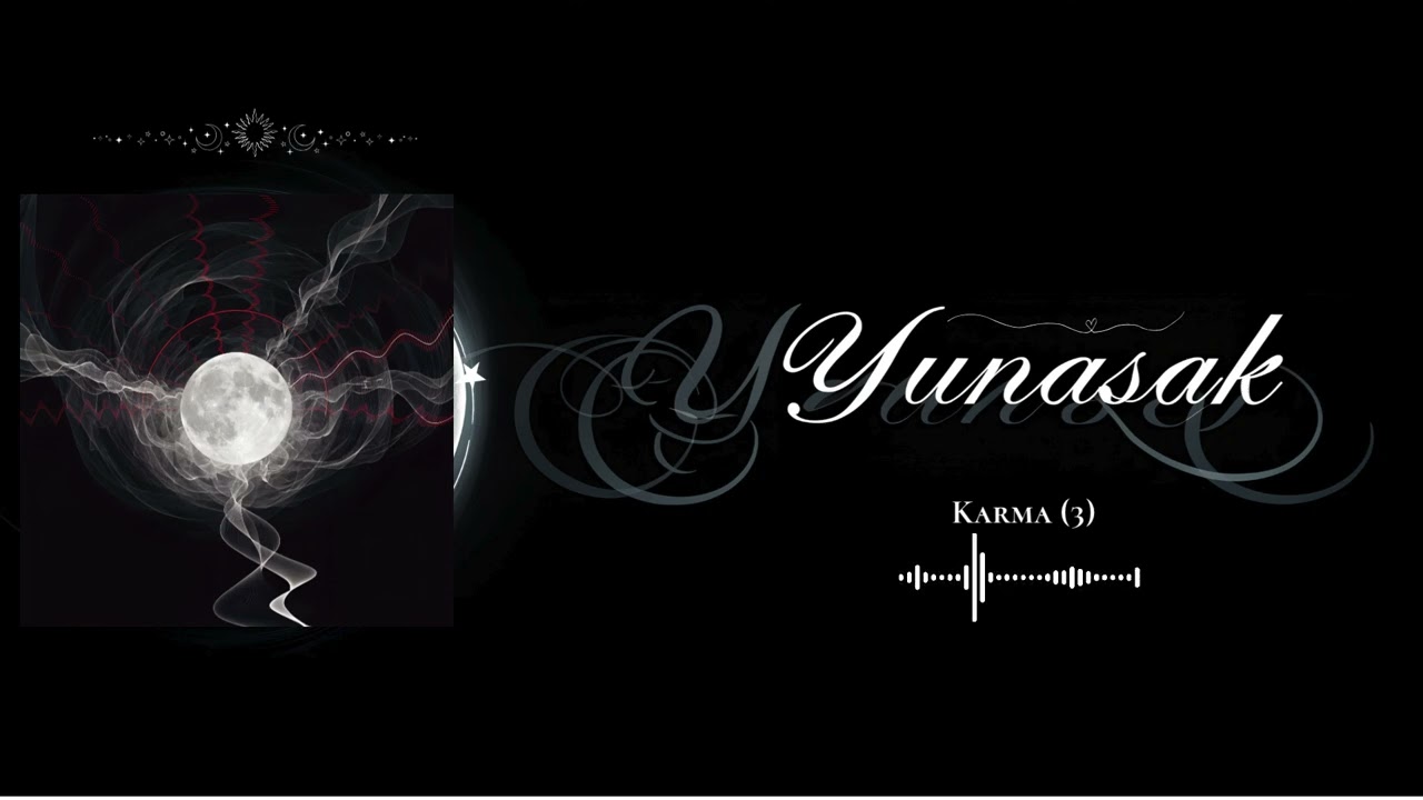 Watch Yunasak - Karma (3) on YouTube Watch Yunasak - Karma (3) on YouTube