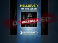 Helldiver of the Week 🌏 Super Earth Propaganda (Helldivers 2)