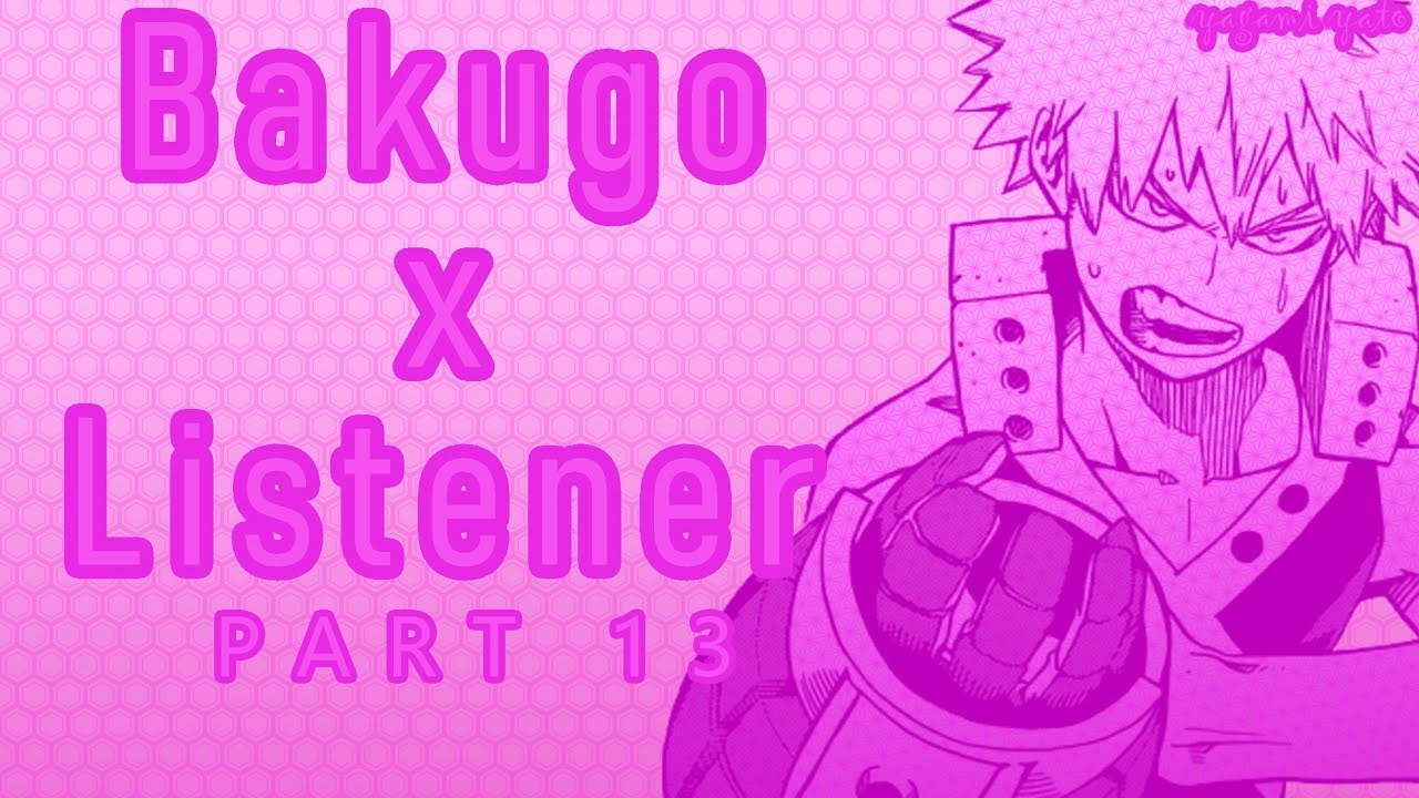 Bakugou x Listener p13 {wedding special} ASMR [My Hero Academia] 18+ camera iphone 8 plus apk