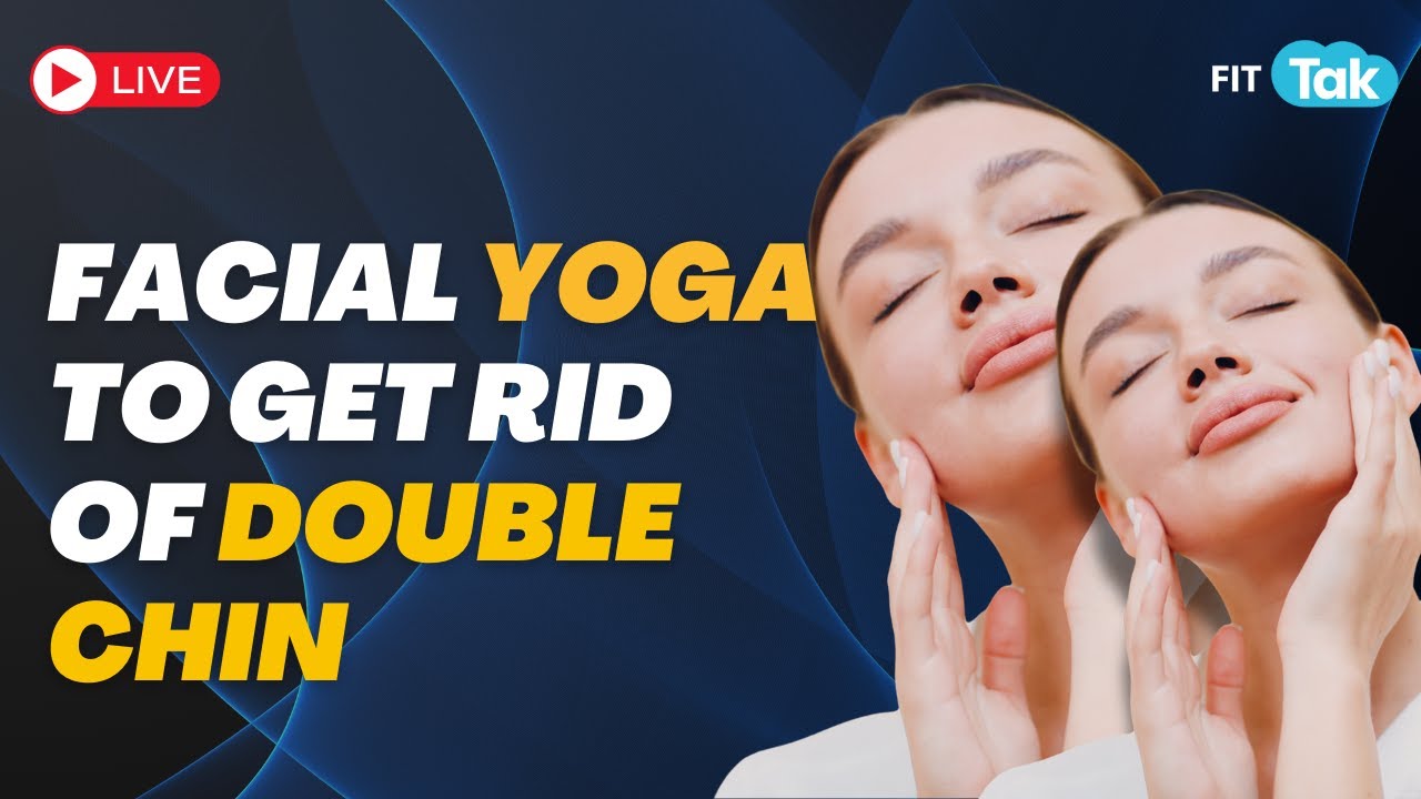 Double Chin Face Yoga: Double Chin हटाने के लिए 3 Best Face Yoga Poses | Facial Fat Reduction FitTak