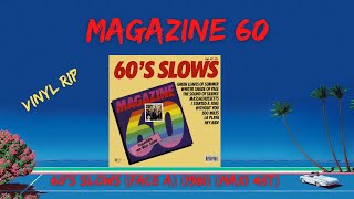 Video thumbnail of "Magazine 60 – 60's Slows (Face A) (1981) (Maxi 45T)"