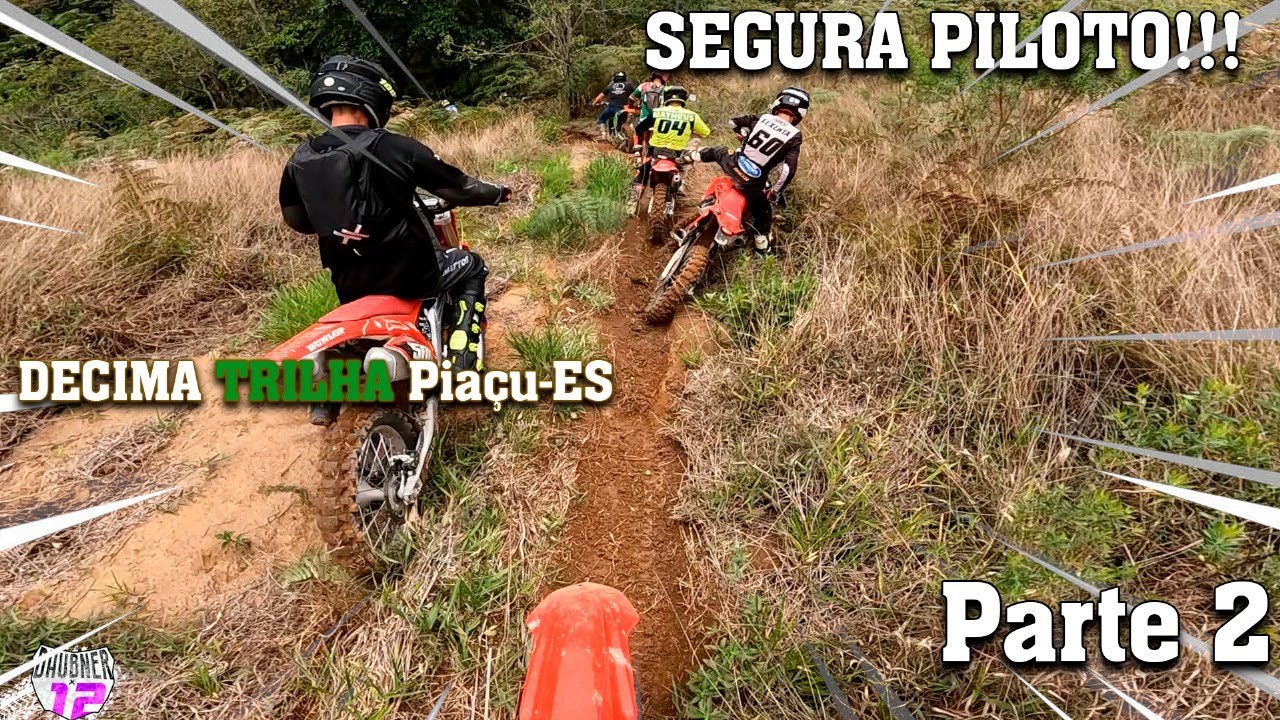PRIMEIRA TRILHA COM A MOTO NOVA DEU RED - PIAÇU PARTE 2