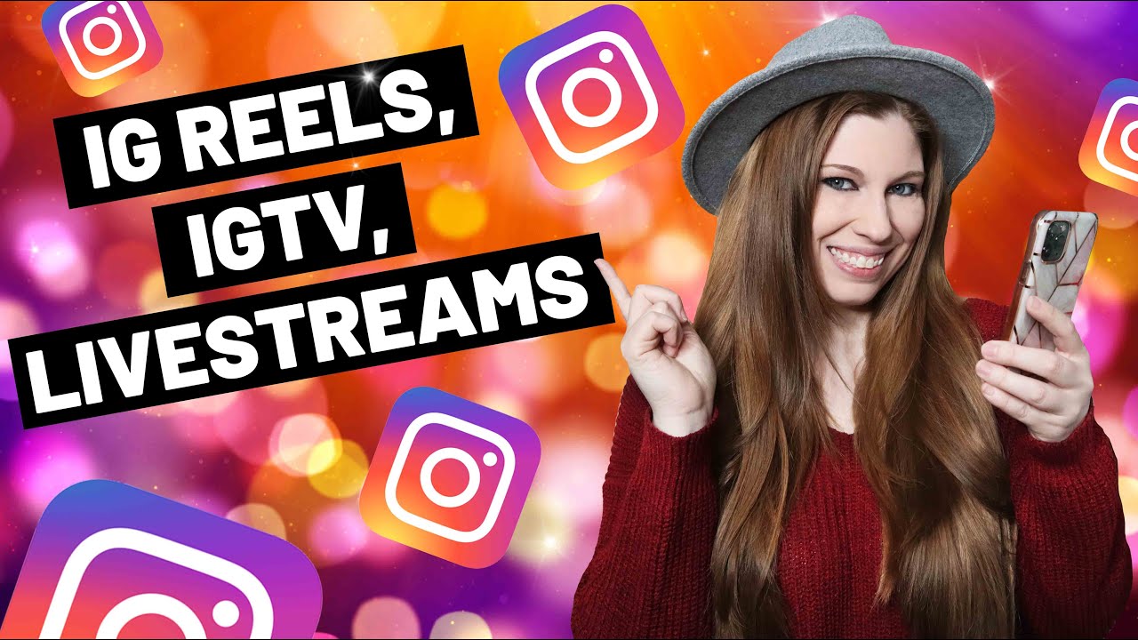 If I Were Starting An Instagram Account In 2021 | IG Reels, IGTV, Livestreaming