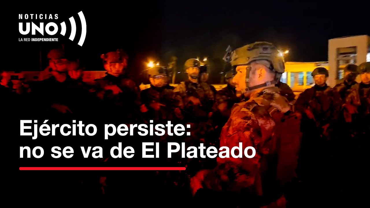 Ejército no abandonará El Plateado (Cauca) aunque Disidencias lo pretendan | Noticias UNO