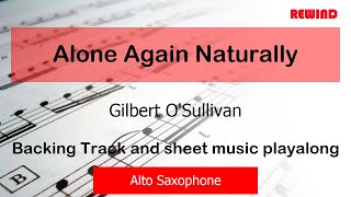 Gilbert O'Sullivan Alone Again Naturally Alto Sax Backing Track and Sheet Music