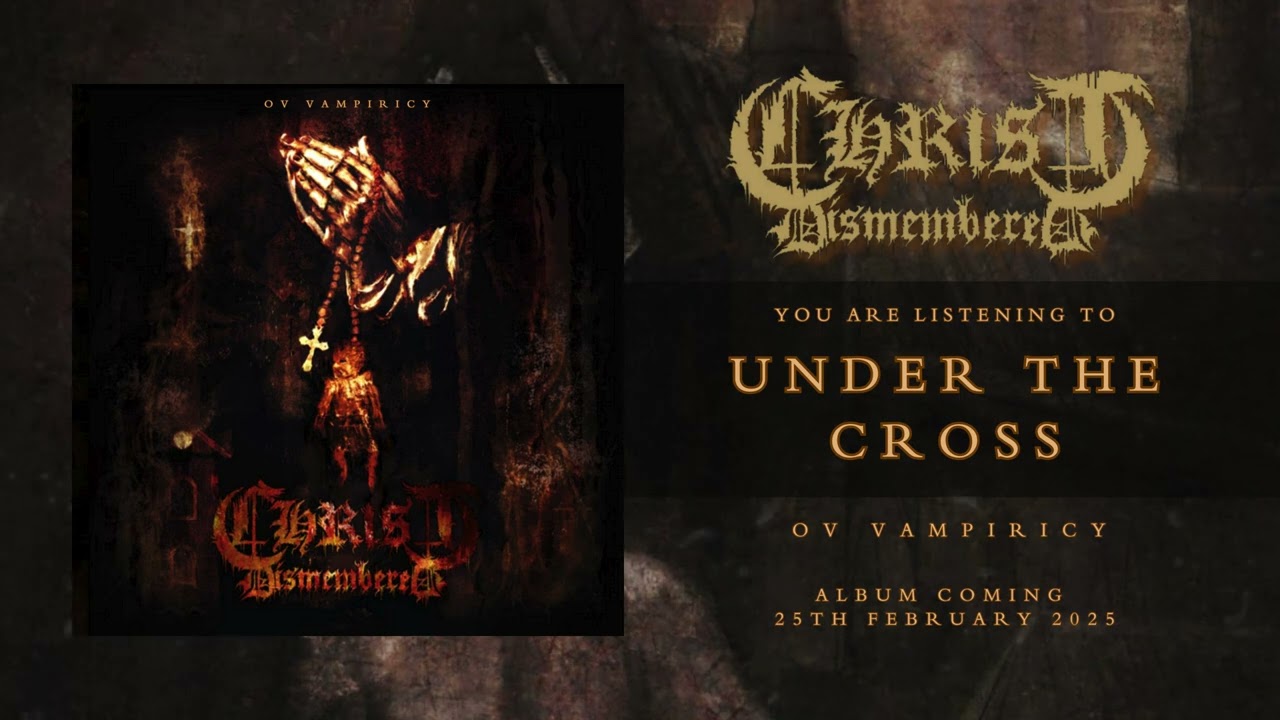 Album Review – Christ Dismembered / Ov Vampiricy (2025) – THE