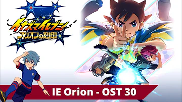 Inazuma Eleven Orion no Kokuin - OST 30: "The General" (Official / HQ)