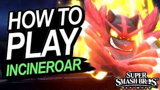 How To Play Incineroar In Smash Ultimate