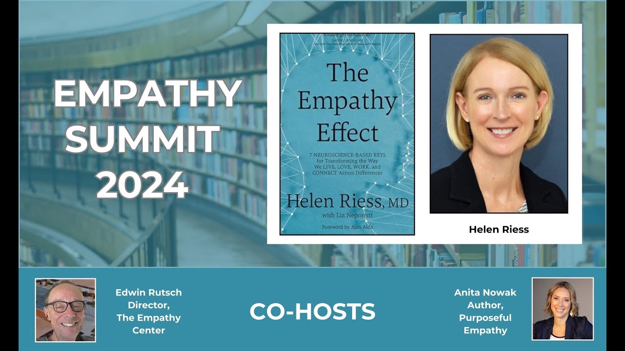 Empathy Summit 2024 - The Empathy Effect by Helen Riess - YouTube