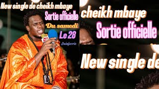 New Single Cheikh Mbaye Zikroulah