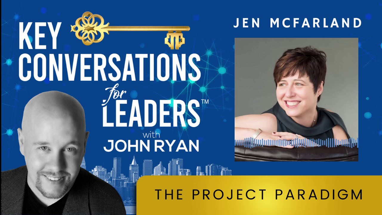 Project Management Paradigm with Jen McFarland (The Key Conversations ...