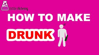Make drunk in little alchemy? (2021 ...