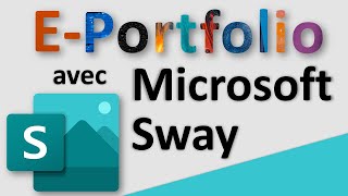 Créer un E-Portfolio avec Sway Microsoft Office. [Tutoriel pour réaliser un portfolio avec Sway]
