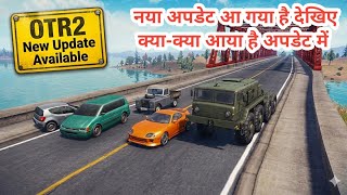 OTR2 New Update Available Version 1.1.1 what's new in update 丨 Off The Road 2 New Update Available