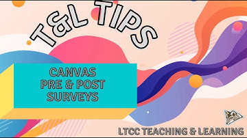 Surveys in Canvas (T&L Tips)