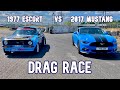 2017 MUSTANG vs 1977 ESCORT - DRAG RACE!