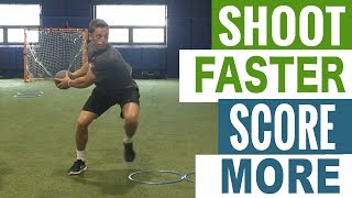 SHOOT FASTER & SCORE MORE | Lacrosse Training Drills