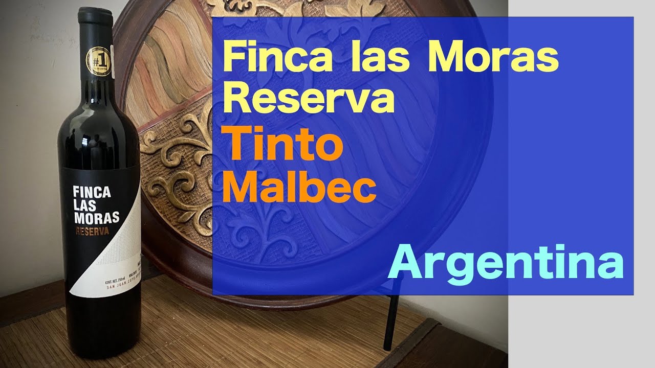 Episodio 40 Finca las Moras Reserva Malbec. Un vino Argentino que no