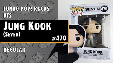 Unbox Jung Kook Funko Pop #470 | Seven (BTS)