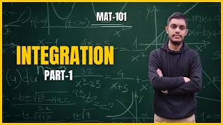 Integration Part-1 for Beginners | MAT101 Easy Explanation