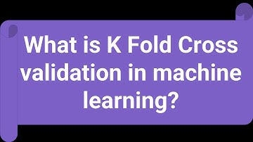 What is K Fold cross validation in machine learning? Urdu/Hindi