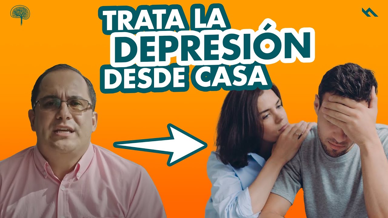 TRATA LA DEPRESIÓN DESDE CASA - Juan Camilo Psicologo