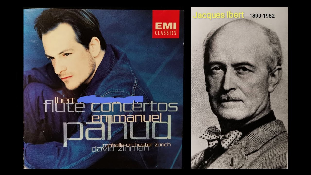 Ibert Flute Concerto: Emmanuel Pahud