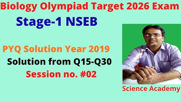 Target Biology Olympiad (Stage-1 NSEB) Exam 2025: L#02:  PYQ Discussion from Year 2019-20