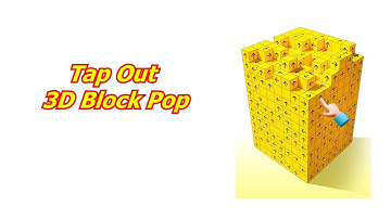 Tap Out - 3D Block Pop Walk Through How To Play