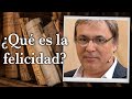 Gabriel Rolón - ¿ Qué es la felicidad ?