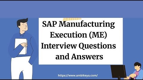SAP Manufacturing Execution Interview Questions and Answers || Best SAP Training || Ambikeya
