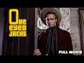 One-Eyed Jacks | FULL MOVIE | Marlon Brando, Slim Pickens | Western Drama