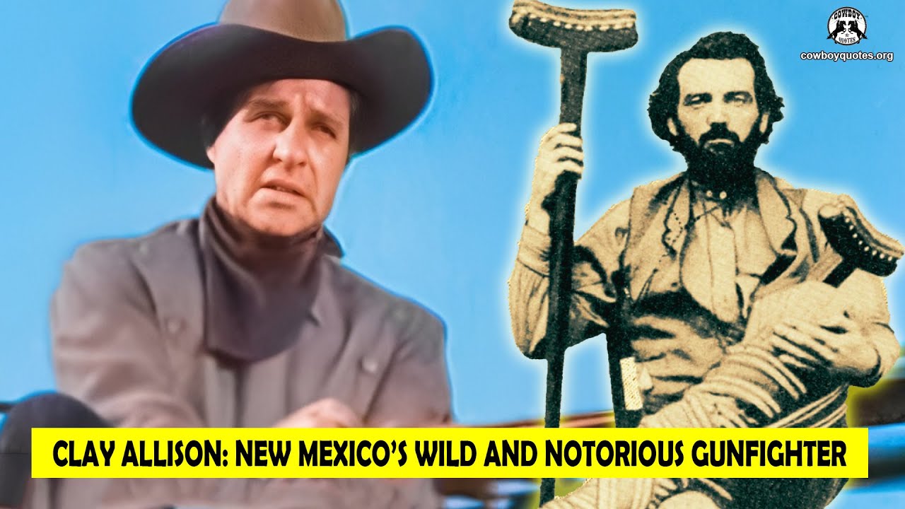 🔴 Клей Эллисон: Дикий и известный стрелок из Нью-Мексико — Цитаты ковбоя