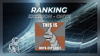Ranking Excision - Onyx LP