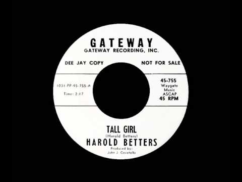 Harold Betters - Tall Girl