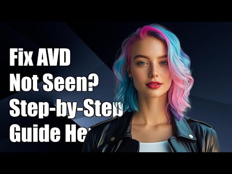 Fix Android Studio AVD Manager Not Visible Issue: Step-by-Step Guide